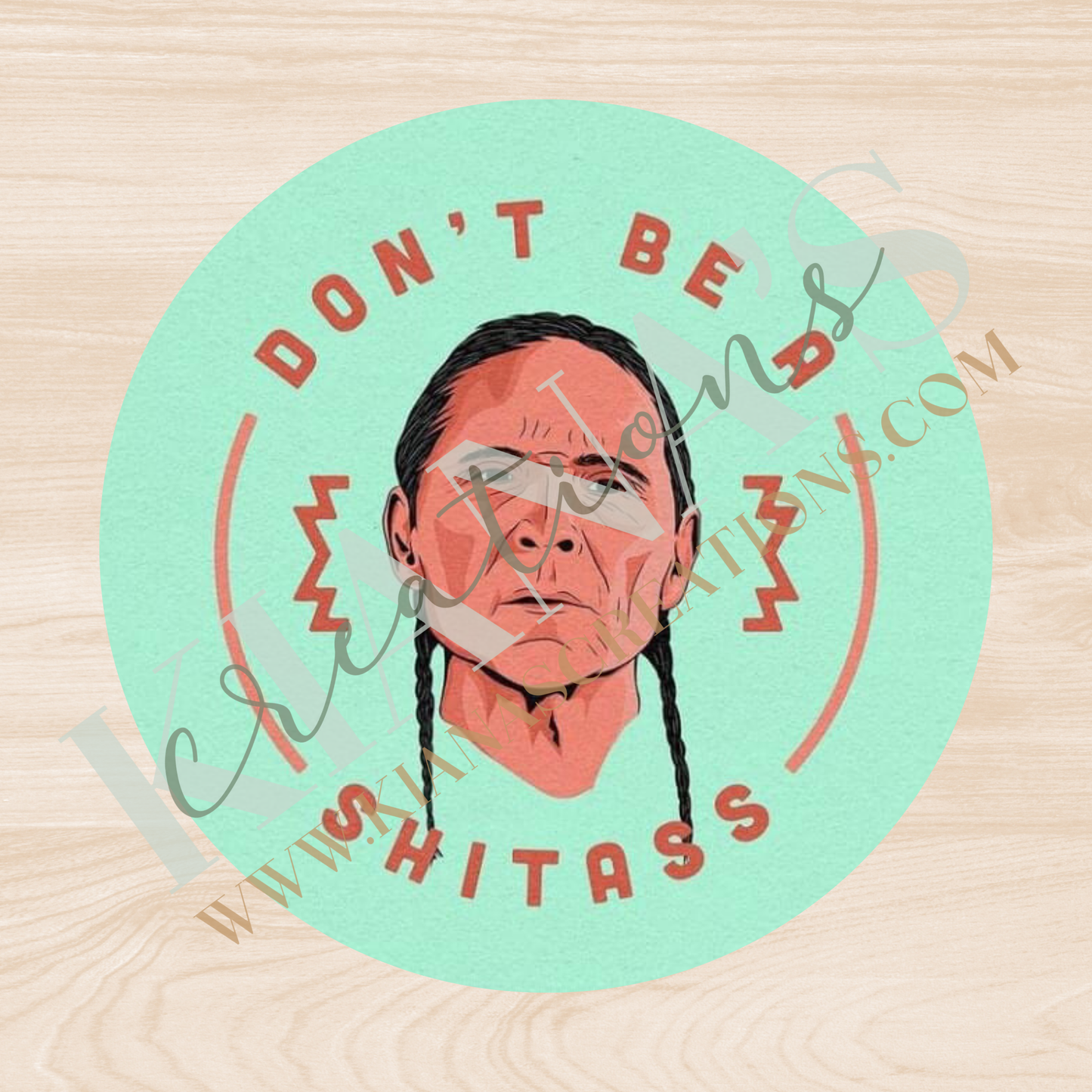 Don't Be a Shit Ass Bead Cap