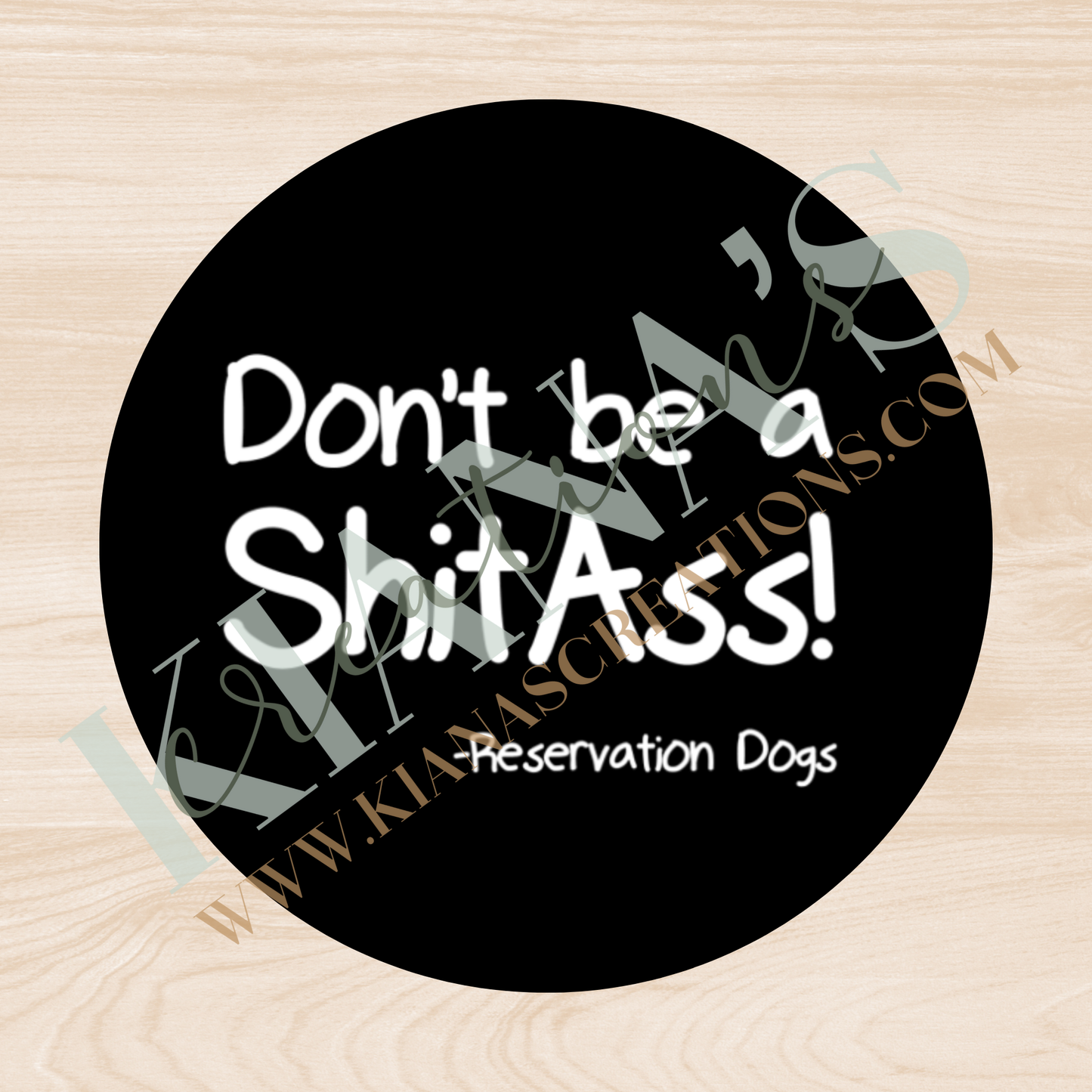 Don't Be a Shit Ass Bead Cap