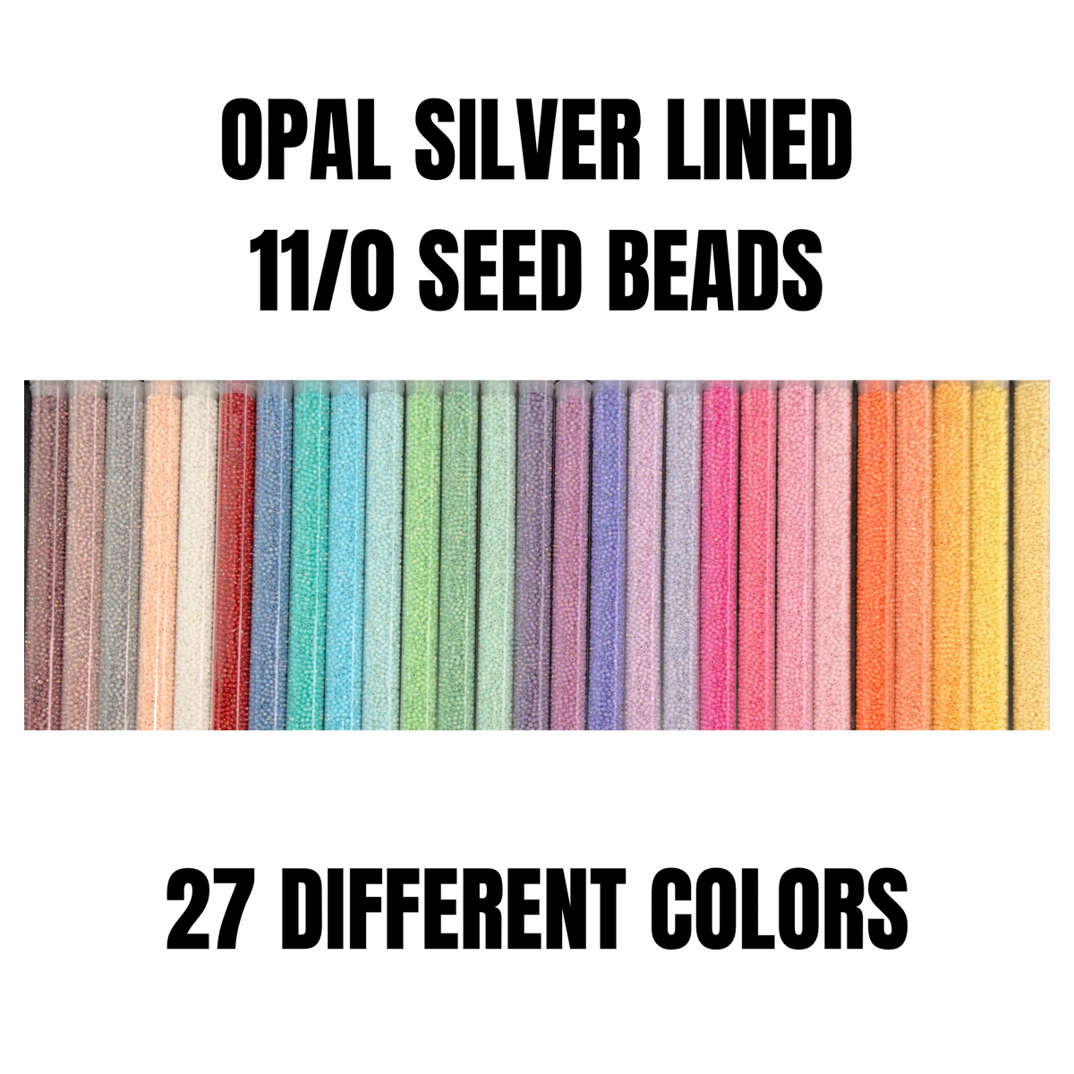 Opal Silver Lined 11/0 Seed Beads 27 Color Set