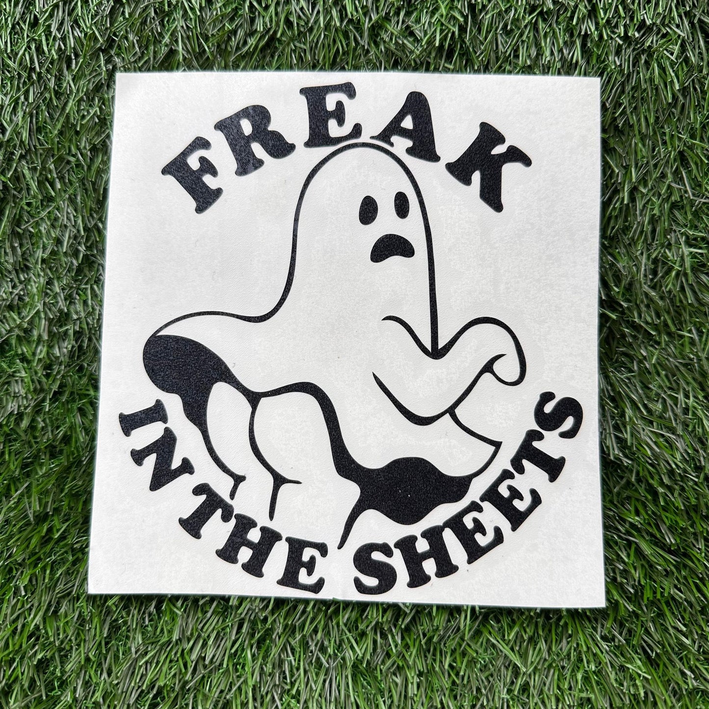 Freak in the sheets Decal
