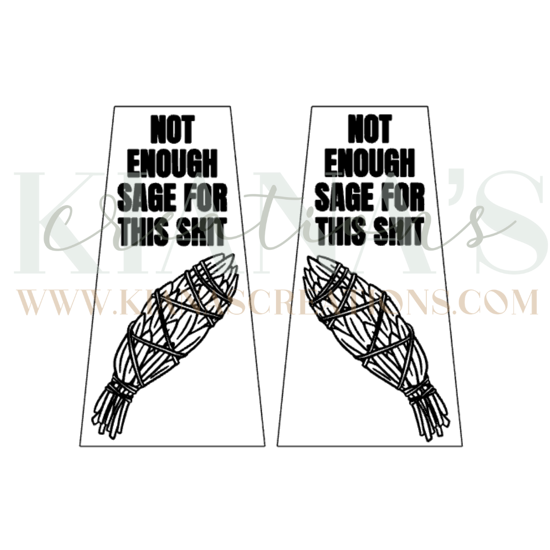 Not Enough Sage Acrylic Cabochon- Choose your color acrylic!