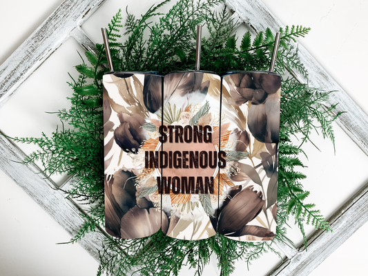 Strong Indigenous Woman Tumbler