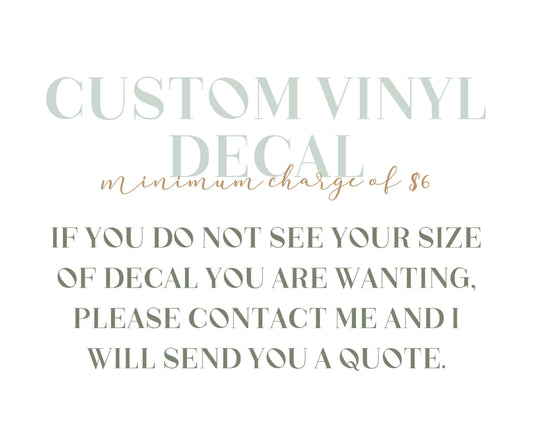 Custom Vinyl Decal